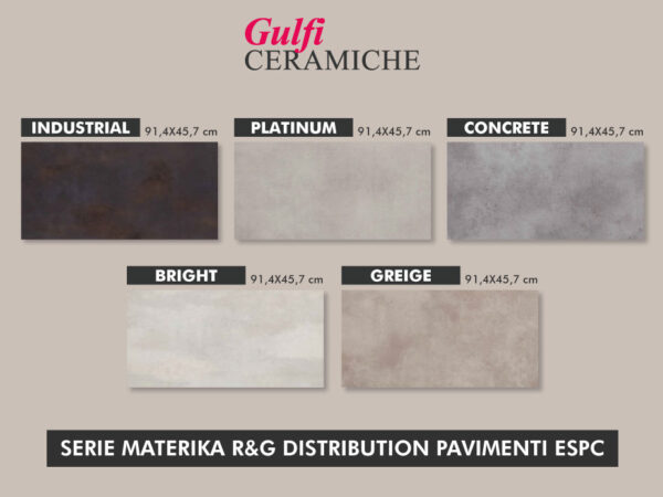 serie materika r&g distribution pavimenti espc gulfi ceramiche